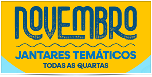 Novembro com Jantares Temáticos