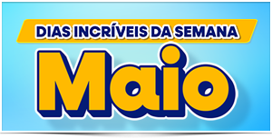 Maio - Dias incríveis da semana